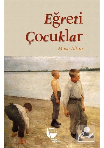 Eğreti Çocuklar / Musa Altun