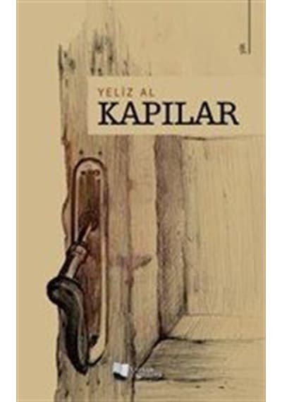 Kapılar / Yeliz Al