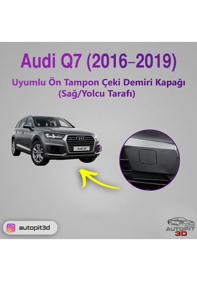 Audi Q7 2016 2019 Uyumlu Ön Tampon Çeki Demiri Kapağı Sağ/yolcu Tarafı