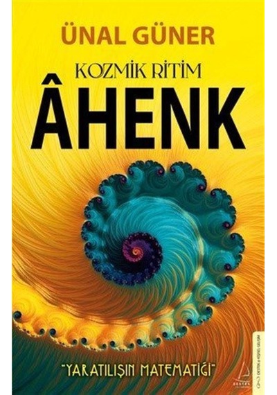 Kozmik Ritim - Âhenk / Ünal Güner
