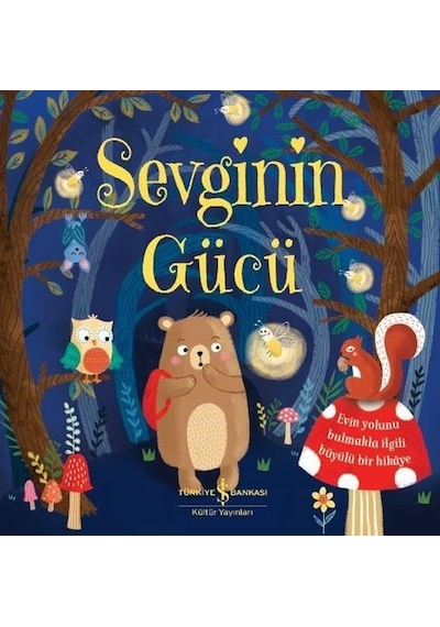 Sevginin Gücü - Caroline Richards - İş Bankası Kültür Yayınları
