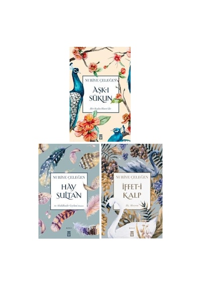 Nuriye Çeleğen 3 Kitap Set/aşk-ı Sükun - Hay Sultan - Iffet-i Kalp