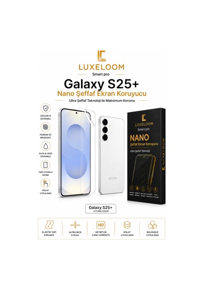 Luxeloom Samsung Uyumlu Galaxy S25+ Nano Şeffaf Ekran Koruyucu