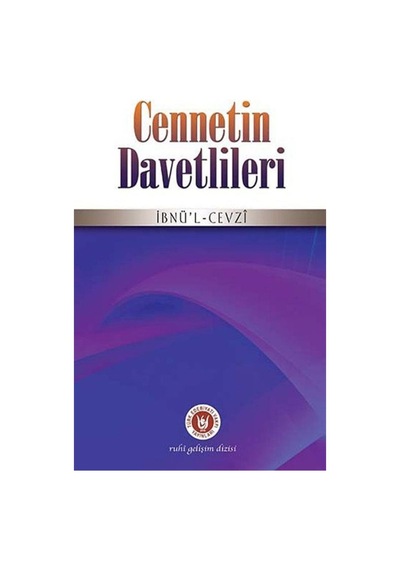 Cennetin Davetlileri - İbnü'l-Cevzi - Türk Edebiyatı Vakfı Yayınları