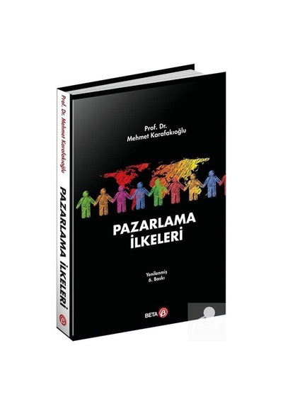 Pazarlama Ilkeleri / Prof. Dr. Mehmet Karafakıoğlu