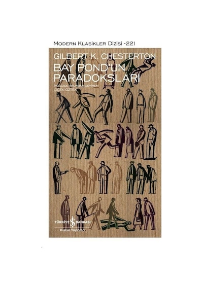 Bay Pond'un Paradoksları - Modern Klasikler 221 - Gilbert K. Chesterton - İş Bankası Kültür Yayınları