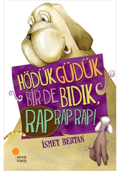 Hödük, Güdük, Bir De Bıdık, Rap Rap Rap - Rxlu-821611