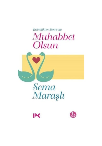 Evlendikten Sonra da Muhabbet Olsun - Sema Maraşlı - Profil Kitap