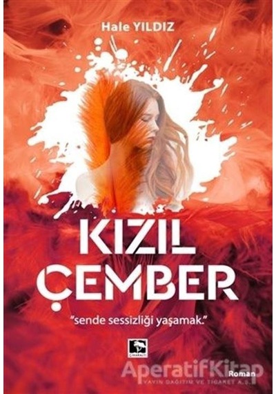 Kızıl Çember - Hale Yıldız - Çınaraltı Yayınları