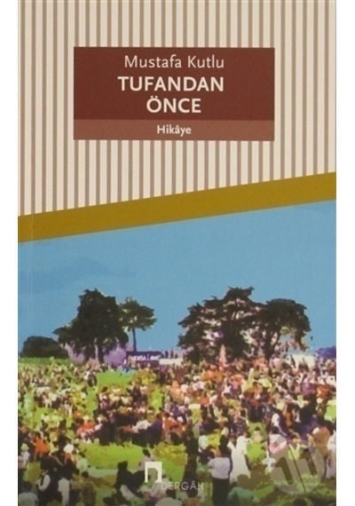 Dergah Yayınları Tufandan Önce