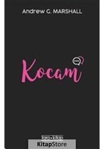 Kocam - Andrew G. Marshall - Tara Kitap