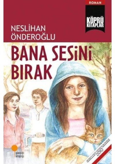 Günışığı Yayınları Bana Sesini Bırak Neslihan Önderoğlu