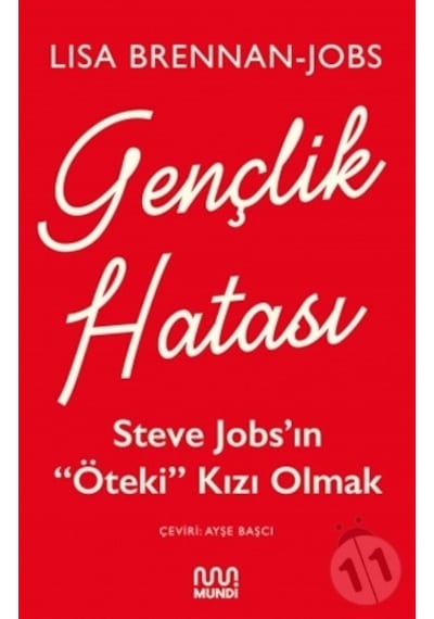 Gençlik Hatası Steve Jobs'In “Öteki” Kızı Olmak