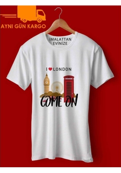London Come On Tasarım Baskılı Tişört Tshirt Ücretsiz Kargo