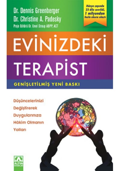 Evinizdeki Terapist - Dennis Greenberger -  A. Padesky - Altın Kitaplar