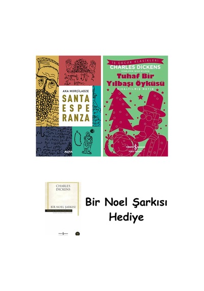 Santa Esperanza + Tuhaf Bir Yılbaşı Öyküsü + Bir Noel Şarkısı