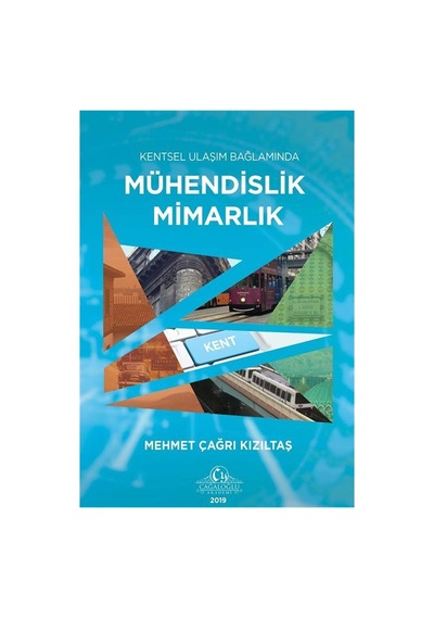 Kentsel Ulaşım Bağlamında Mühendislik Mimarlık Sku: Mırstk9b58ddf837