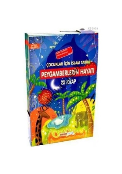 Çocuklar Için Islam Tarihi Peygamberlerin Hayatı 20 Kitap