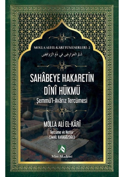 Sahabeye Hakaretin Dini Hükmü - Molla Ali El-kari Tüm Eserleri...