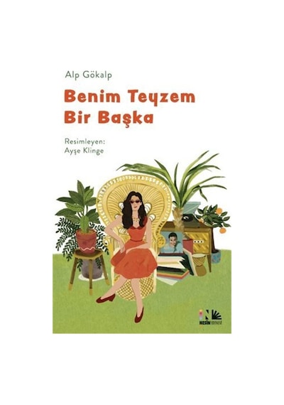 Benim Teyzem Bir Başka / Alp Gökalp