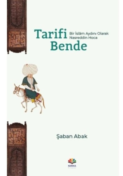 Tarifi Bende Bir İslâm Aydını Olarak Nasreddin Hoca