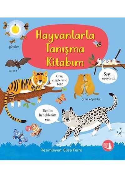 Hayvanlarla Tanışma Kitabım - Mary Cartwright - Büyülü Fener