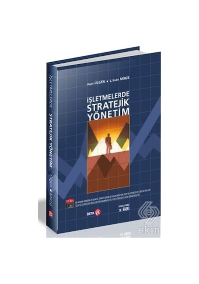 İşletmelerde Stratejik Yönetim - H. Ülgen -  S. K. Marzi - Beta Yayınları