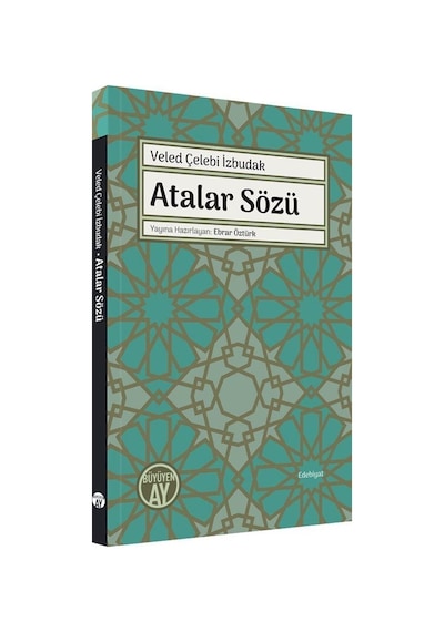 Atalar Sözü - Veled Çelebi İzbudak - Büyüyenay Yayınları