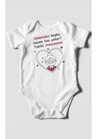 Annemden Başka Nazımı Kim Çeker Tabiki Annanem Baskılı Bebek Zıbını Çıtçıtlı Body Kısa Kol Beyaz