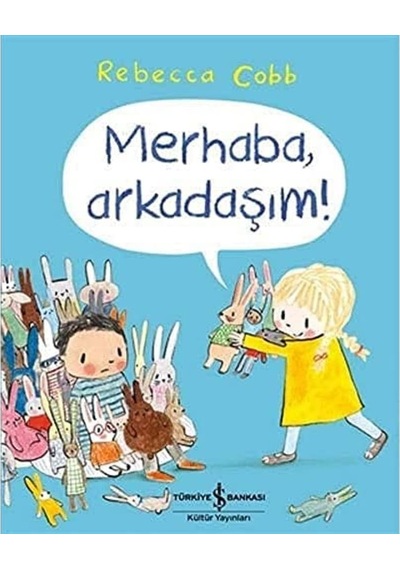 Merhaba, Arkadaşım