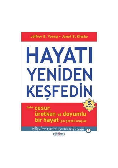Psikonet Jeffrey E. Young Hayatı Yeniden Keşfedin