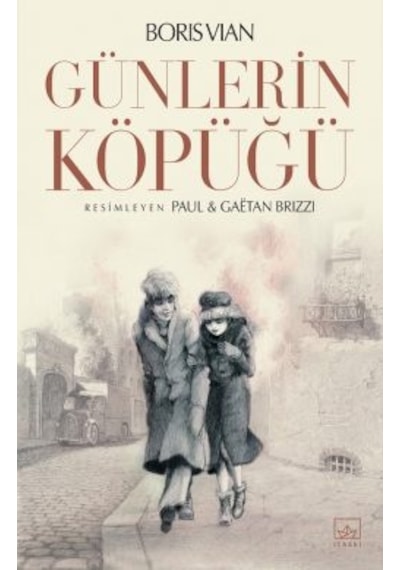 Bütün Ölülerin Derileri Aynıdır + Günlerin Köpüğü Resimli