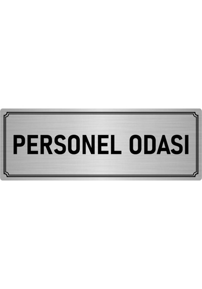 Metal Yönlendirme Levhası, Departman Kapı İsimliği Personel Odası 7x20 cm Gümüş Renk