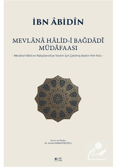 Mevlana Halid-i Bağdadî Müdafaası & Mevlana Halid En-nakşibend...