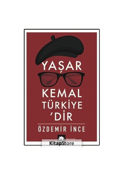 Yaşar Kemal Türkiye'Dir / Özdemir Ince
