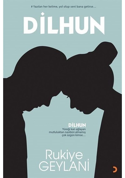 Dilhun / Rukiye Geylani