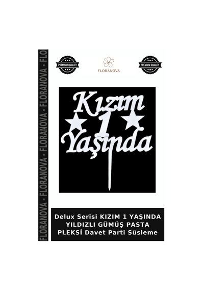 Delux Serisi Kızım 1 Yaşında Yıldızlı Gümüş Pasta Pleksi Davet Parti Süsleme