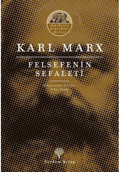 Felsefenin Sefaleti / Karl Marx