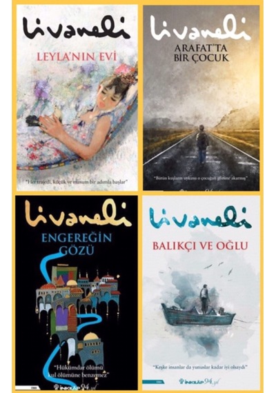 Leyla'nın Evi - Arafat'ta Bir Çocuk - Balıkçı Ve Oğlu - Engereğin Gözü, Zülfü Livaneli 4 Kitap
