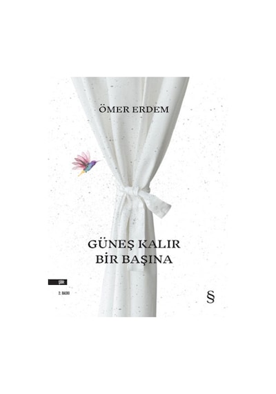 Everest Yayınları - Güneş Kalır Bir Başına