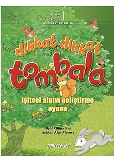 Dikkat Dikkat Tombala - İşitsel Algıyı Geliştirme Oyunu - Aslıhan Alpa Morova - Pencere