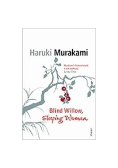 Blind Willow, Sleeping Woman 9780099488668