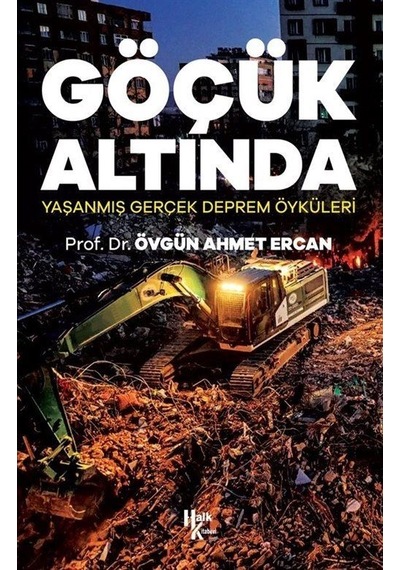 Göçük Altında / Prof. Dr. Övgün Ahmet Ercan