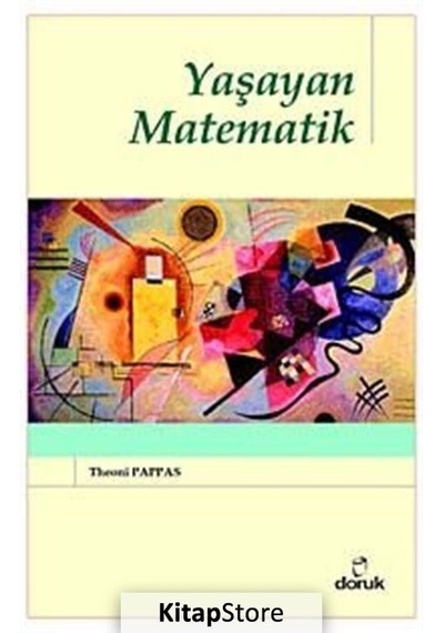 Yaşayan Matematik  -  Theoni Pappas  -  Doruk Yayınları