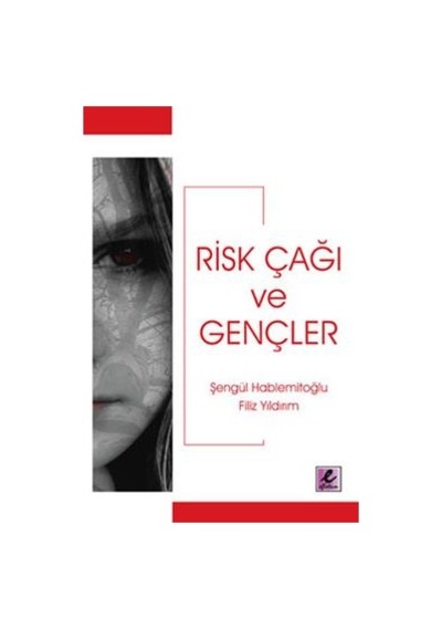 Risk Çağı ve Gençler