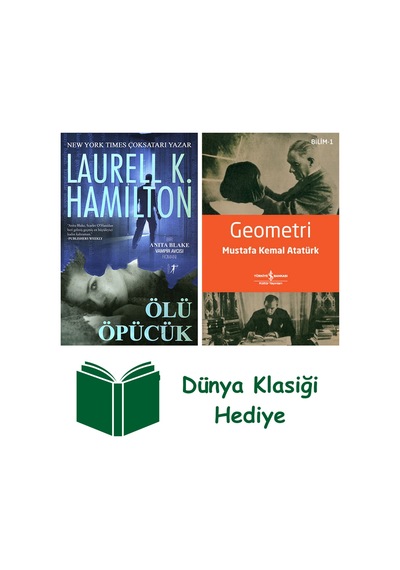 Ölü Öpücük + Geometri + Dünya Klasiği Hediye