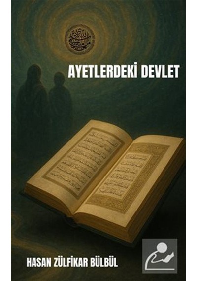 Ayetlerdeki Devlet / Hasan Zülfikar Bülbül
