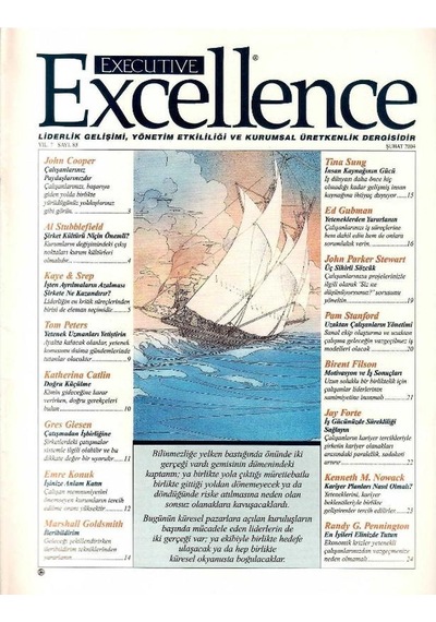 Executive Excellence - Liderlik Gelişimi Yönetim Etkililiği Ve Kurumsal Üretkenlik Dergisi Şubat 2004 Yıl 7: Sayı 83 Retro Eski Basım Koleksiyon