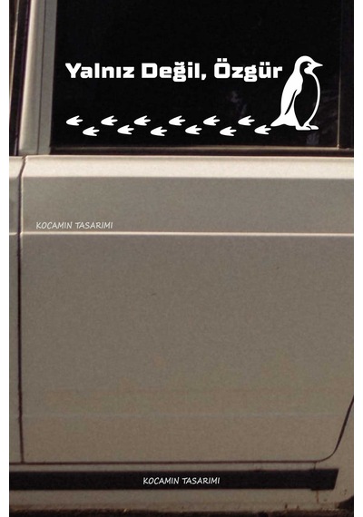 Nihilist Penguen Sticker Yalnız Değil Özgür Penguen Araba Stickerı Beyaz Oto Kaput Yazı Sticker 40 Cm Beyaz