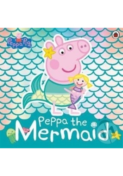 Peppa Pig: Peppa The Mermaid